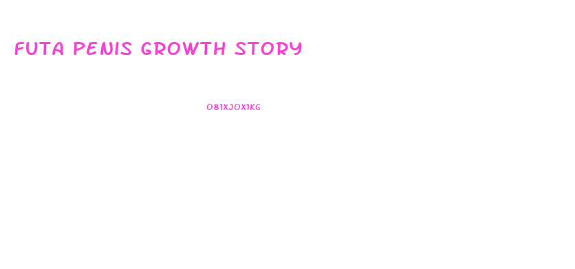 Futa Penis Growth Story
