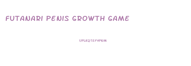 Futanari Penis Growth Game