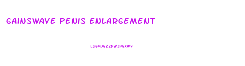 Gainswave Penis Enlargement