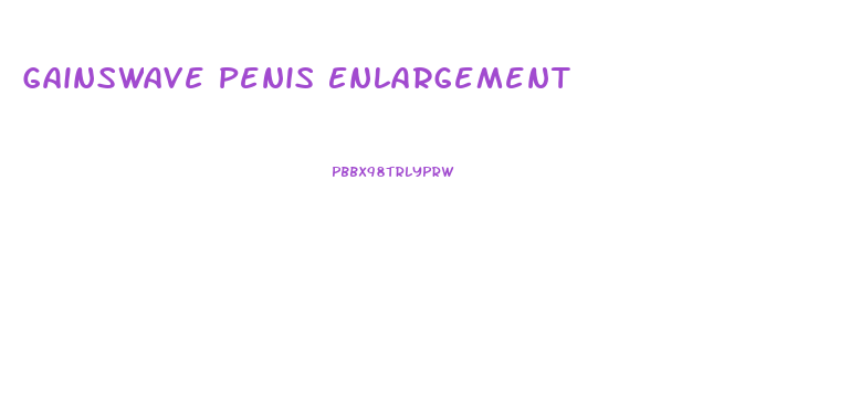 Gainswave Penis Enlargement