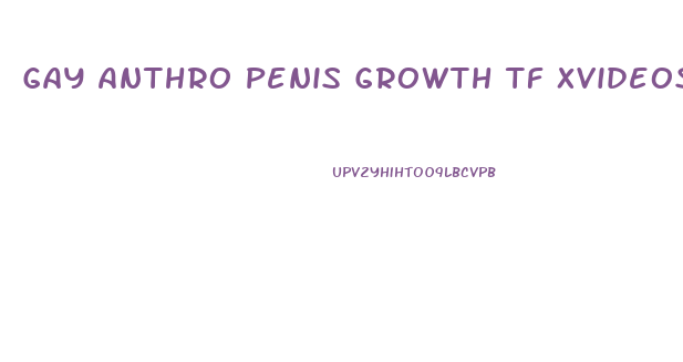 Gay Anthro Penis Growth Tf Xvideos