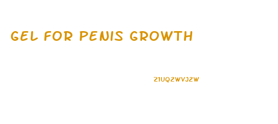 Gel For Penis Growth