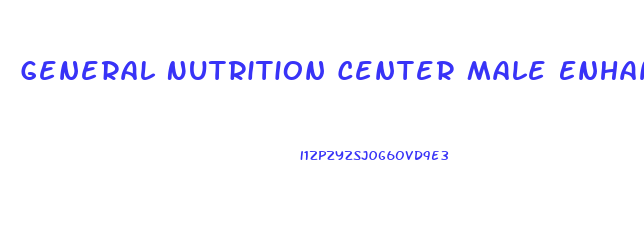 General Nutrition Center Male Enhancement