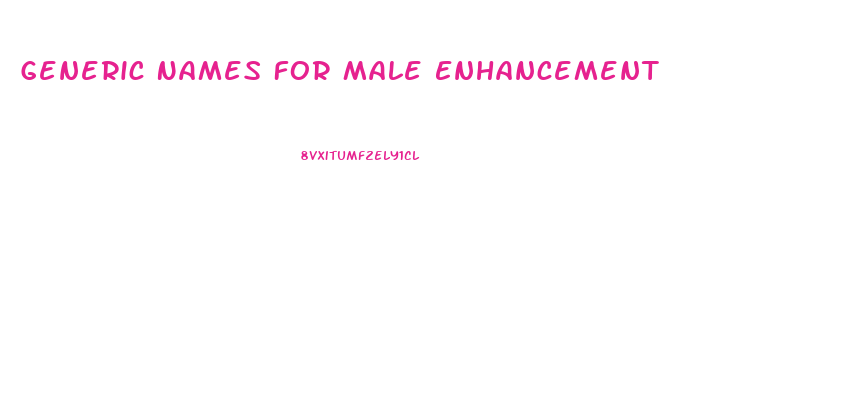 Generic Names For Male Enhancement