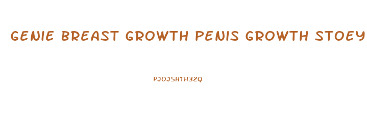 Genie Breast Growth Penis Growth Stoey