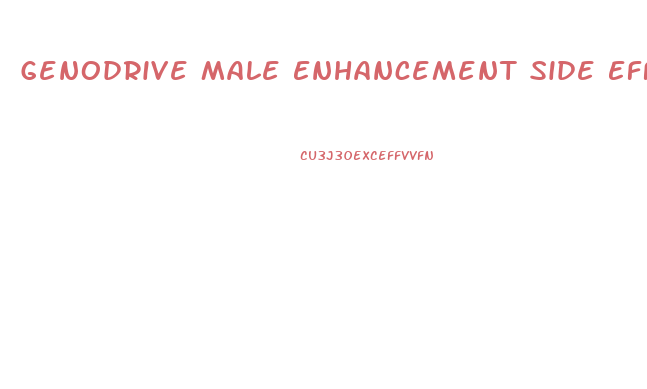 Genodrive Male Enhancement Side Effects