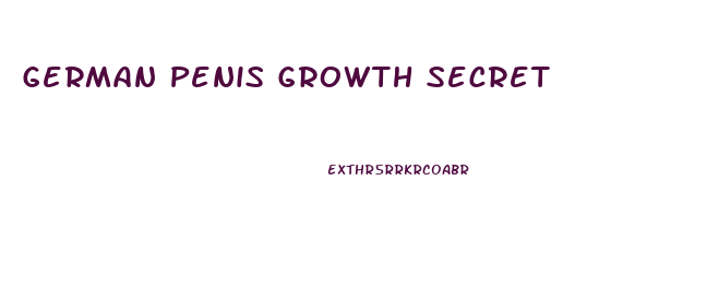 German Penis Growth Secret