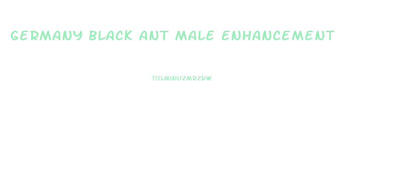 Germany Black Ant Male Enhancement