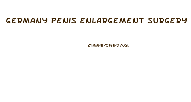 Germany Penis Enlargement Surgery