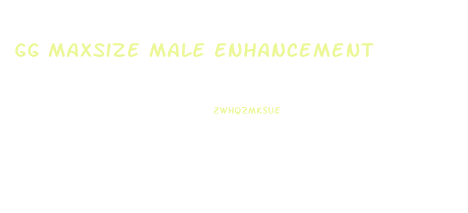 Gg Maxsize Male Enhancement