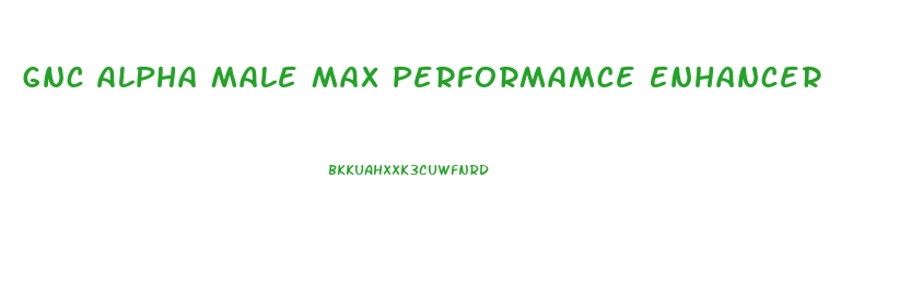 Gnc Alpha Male Max Performamce Enhancer