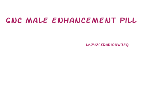 Gnc Male Enhancement Pill