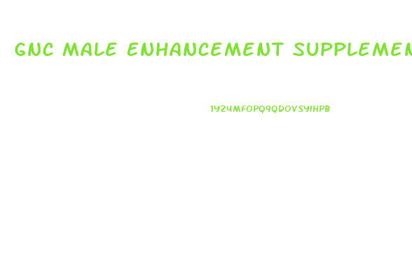 Gnc Male Enhancement Supplements