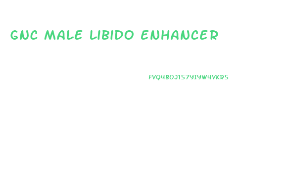 Gnc Male Libido Enhancer