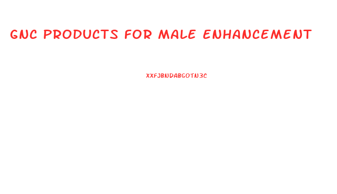 Gnc Products For Male Enhancement