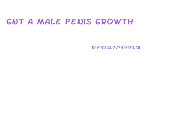 Gnt A Male Penis Growth