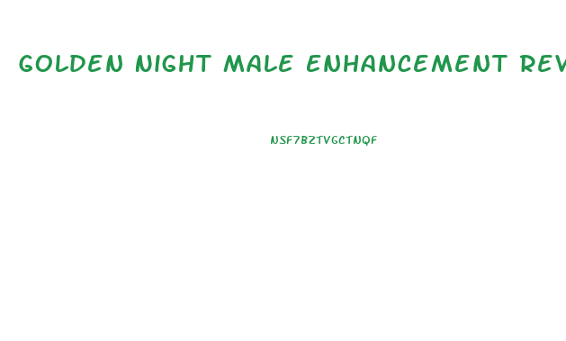 Golden Night Male Enhancement Review