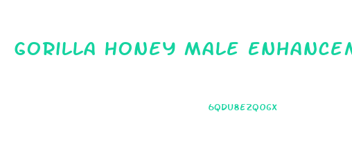 Gorilla Honey Male Enhancement