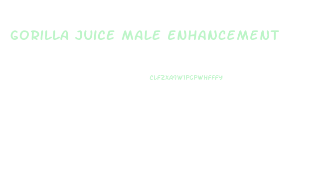 Gorilla Juice Male Enhancement
