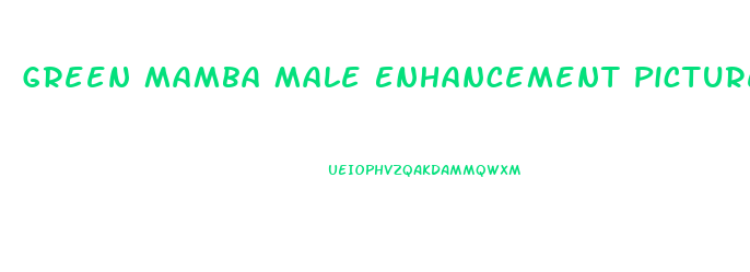 Green Mamba Male Enhancement Pictures