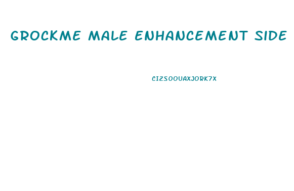 Grockme Male Enhancement Side Effects