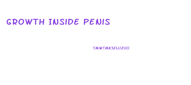 Growth Inside Penis