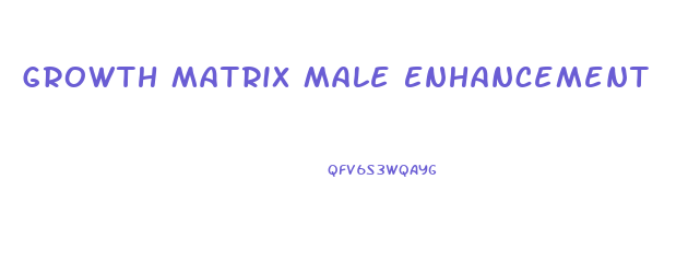 Growth Matrix Male Enhancement