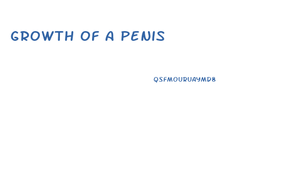 Growth Of A Penis
