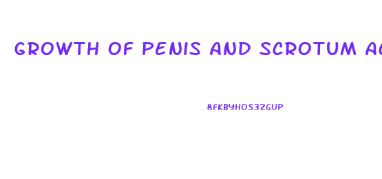 Growth Of Penis And Scrotum Accelerrate