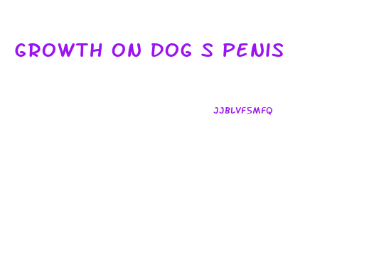 Growth On Dog S Penis