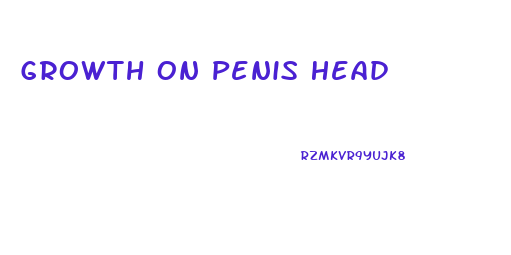 Growth On Penis Head