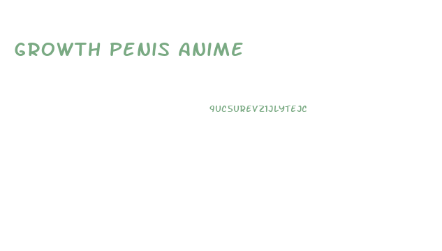 Growth Penis Anime