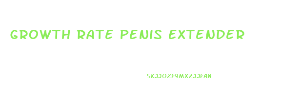 Growth Rate Penis Extender