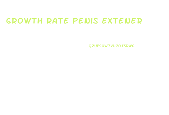 Growth Rate Penis Extener