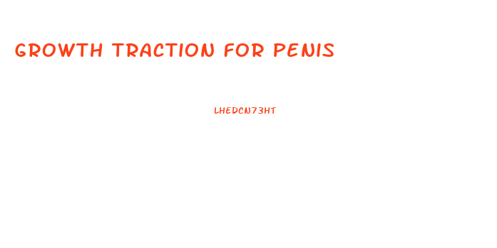 Growth Traction For Penis