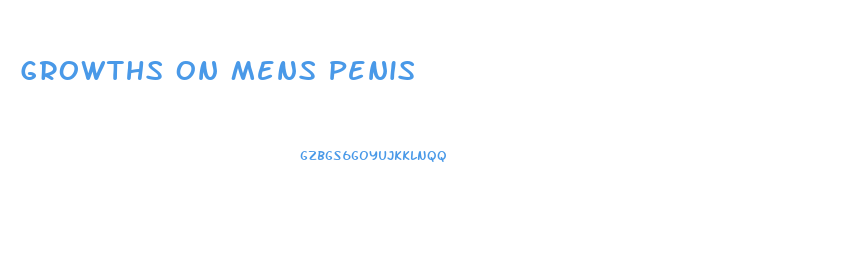Growths On Mens Penis