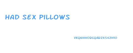Had Sex Pillows