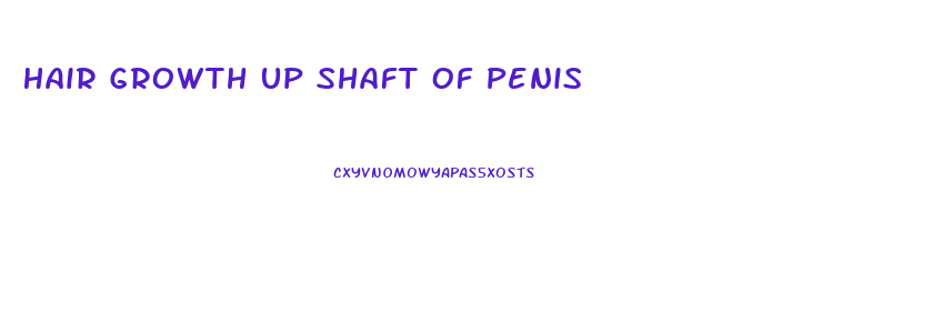 Hair Growth Up Shaft Of Penis