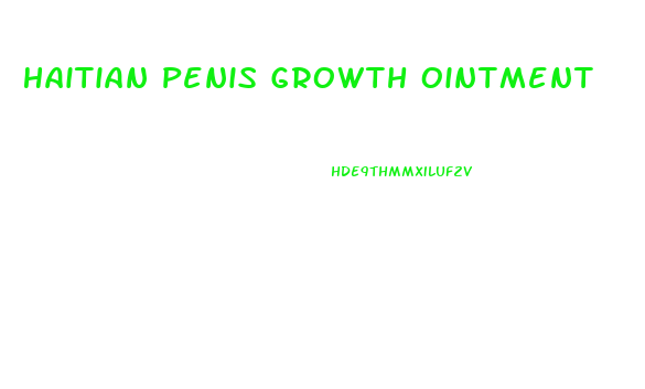 Haitian Penis Growth Ointment