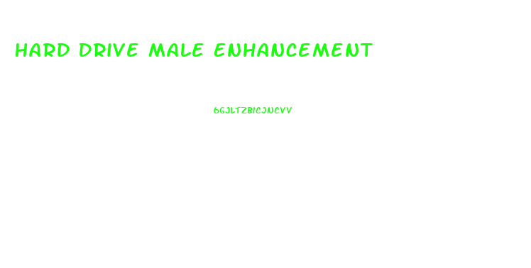 Hard Drive Male Enhancement