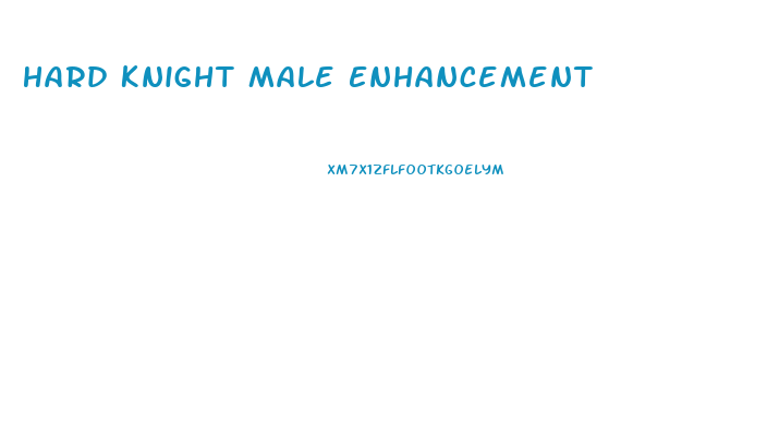 Hard Knight Male Enhancement