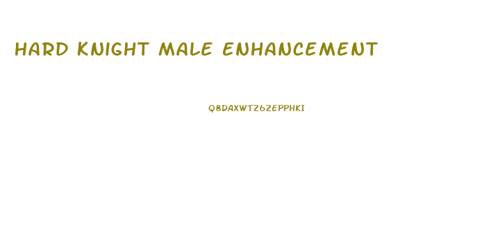 Hard Knight Male Enhancement