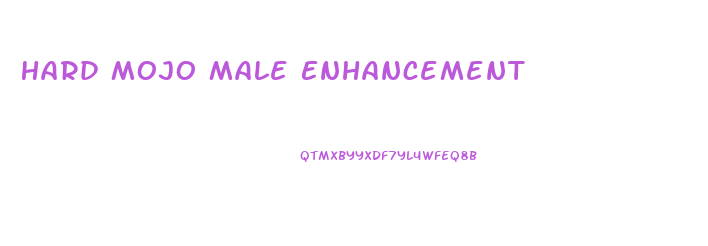 Hard Mojo Male Enhancement