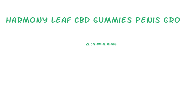 Harmony Leaf Cbd Gummies Penis Growth