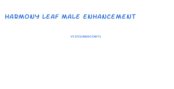 Harmony Leaf Male Enhancement