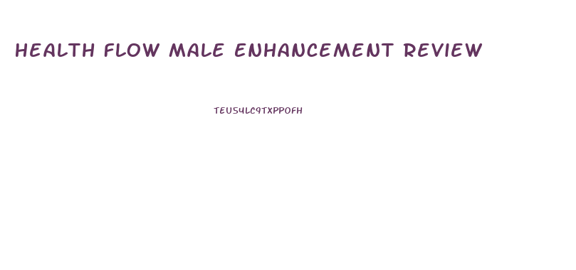 Health Flow Male Enhancement Review
