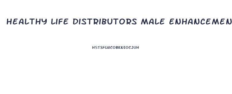 Healthy Life Distributors Male Enhancement