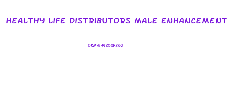 Healthy Life Distributors Male Enhancement