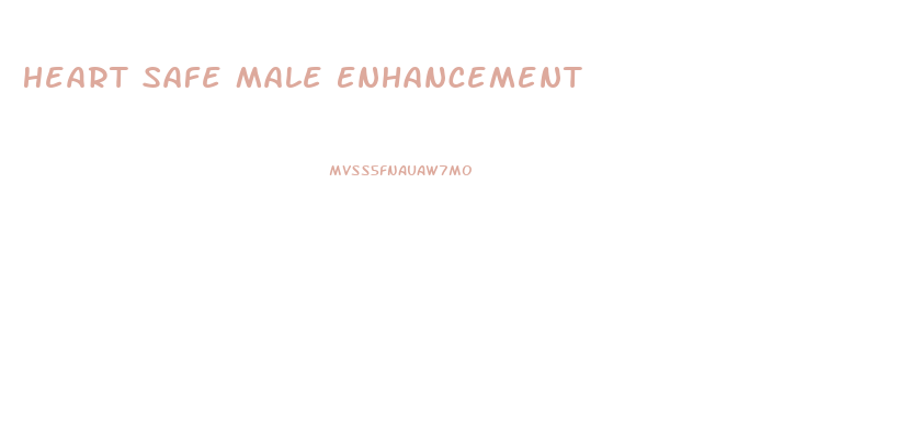 Heart Safe Male Enhancement