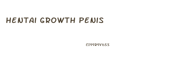 Hentai Growth Penis